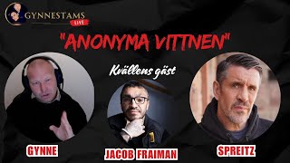 Anonyma vittnen Kvällens gäst Jacob Fraiman [upl. by Wynn]