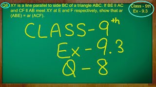 Class 9th  Ex  93 Qno  8  Areas of Parallelograms and Triangles  CBSE NCERT [upl. by O'Dell]