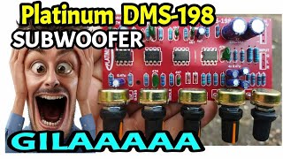 Tone Control Subwoofer Platinum DMS198 Gilaaaaa 🙏❌ MAAF ADA SUARA YG DIBISUKAN KLAIM HAK CIPTA [upl. by Romano]