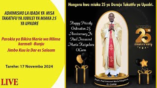 LIVEADHIMISHO LA MISA TAKATIFU YA JUBILEI YA MIAKA 25 YA UPADREPADRE PAUL IM KAIGALURAOCARM [upl. by Manwell25]