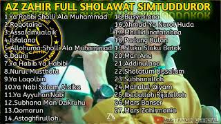 AZ ZAHIR TERBARU  FULL SHOLAWAT SIMTUDDUROR [upl. by Rases]