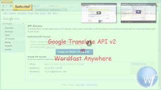 Wordfast Anywhere and Google Translate API v2 [upl. by Ellerrehc]