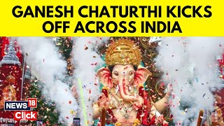 Ganesh Chaturthi 2024 News  Ganesh Chaturthi Kicks Off Across India  Mumbai Ganpati Aagman  N18V [upl. by Dnomaj]