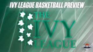 Ivy League Mens Basketball Preview 202425 [upl. by Rivkah]