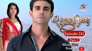 Saraswatichandra  Season 1  Episode 241  Part 1 [upl. by Nnaeiram]