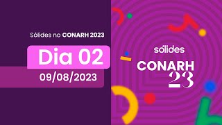 Sólides no CONARH 2023  Dia 2 [upl. by Cohlette321]