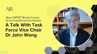 New USPSTF Breast Cancer Screening Recommendations A Talk With Task Force Vice Chair Dr John Wong [upl. by Obmar]