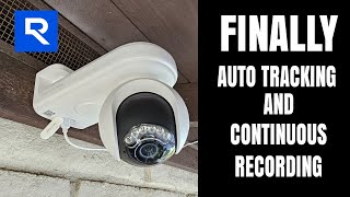 Reolink Altas PT Ultra Review Continuous recording and Auto tracking [upl. by Sterner]