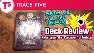 KeyForge Deck Review  Xylostopper the “Conductor” of Fashion [upl. by Lladnar]