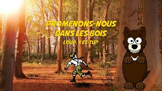 Promenonsnous dans les bois Loup y estu instrumental  lyrics video for karaokeparoles [upl. by Rushing]