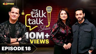 The Talk Talk Show  Yumna Zaidi amp Wahaj Ali  26th February 2023  Hassan Choudary  Express TV [upl. by Asserrac]