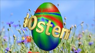 Frohe Ostern  Ostergrüße zum Versenden  Grußvideo [upl. by Stormie]