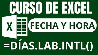 FUNCIÓN DÍASLABINTL  CURSO EXCEL [upl. by Odracer230]