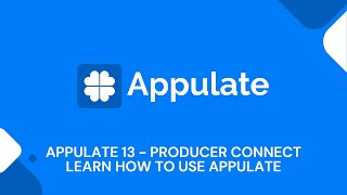 Appulate 13  Producer Connect Standard Webinar Learn How To Use Appulate [upl. by Zoi]