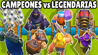 CAMPEONES vs LEGENDARIAS  CUAL ES MEJOR CALIDAD  OLIMPIADAS de CLASH ROYALE [upl. by Miahc]