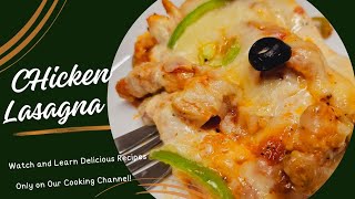 Chicken Lasagna Recipe best homemade lasagna recipe [upl. by Dalenna60]