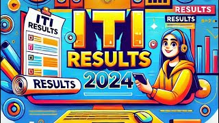 ITI result out 2024 skill India  Karnataka iti result 2024 10PM today [upl. by Adebayo]