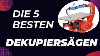 Die 5 Besten Dekupiersägen Test 2024 [upl. by Yoj247]