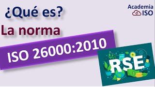 ¿Qué es la norma ISO 26000 Responsabilidad social empresarial [upl. by Einaffets313]