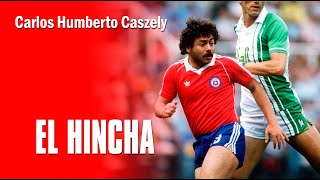 Carlos Humberto Caszely  El Hincha [upl. by Felty]