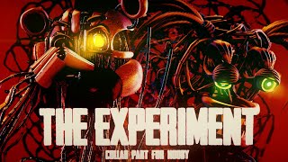 FNAF SFM The Experiment  Collab part for NoobyTNT [upl. by Gonzales]