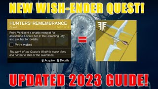 NEW WISHENDER QUEST HUNTERS REMEMBRANCE How to Get WishEnder in Destiny 2 Season of the Witch [upl. by Jonati]