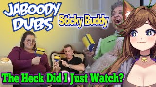 Im Lossing My Brain Sticky Buddy Jaboody Dubs Reaction [upl. by Fiske]