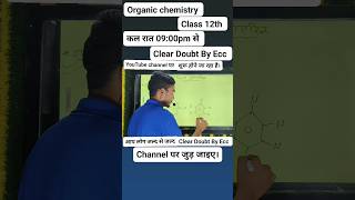 organic chemistry by ravi kumar cleardoubtbyecc shorts chemistry organic [upl. by Sybley]