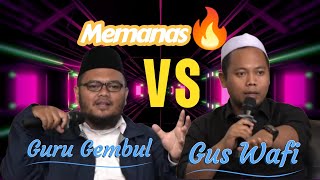 Gus Wafi VS Guru Gembul  Debat Nasab Baalawi  Robithoh Alawiyah [upl. by Walford]