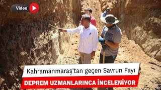 Kahramanmaraştan geçen Savrun Fayı deprem uzmanlarınca inceleniyor [upl. by Yung850]