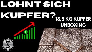 Lohnt sich Kupfer als Geldanlage 185 kg Kupferbarren Unboxing [upl. by Carma]