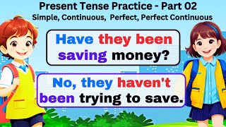 500 Q amp A Present Tense  Present Simple Present Continuous Present Perfect Perfect Continuous [upl. by Htebzile]