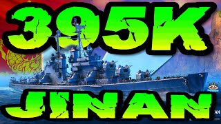 Jinan drückt 395K DMG TK POWERRRR im quot300K Clubquot ⚓️ in World of Warships 🚢 [upl. by Brodench]