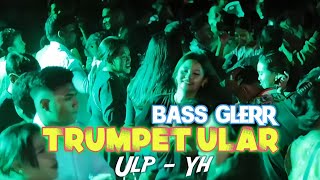 BASS GLERR  TRUMPET ULAR🎺  ULP  YH Rens Hapumbay🌴Remix Virall 2024🌴 [upl. by Nnil]