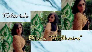 Bluza Stralucire TUTORIAL [upl. by Ramin]