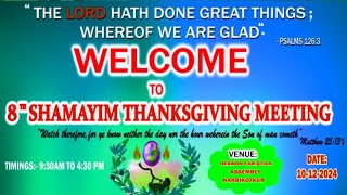 WELCOMETO 8SHAMAYIM THANKSGIVING MEETING DATE 10122024 Nandikotkur [upl. by Arzed64]