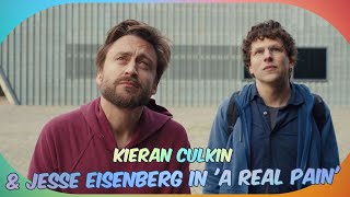 Kieran Culkin amp Jesse Eisenberg Shine in Heartwarming Comedy A Real Pain  Official Trailer [upl. by Crist]