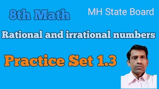 8th Math  Rational and Irrational Numbers  Practice Set 13 [upl. by Jack]