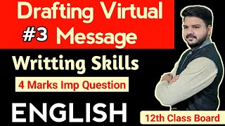 Drafting Virtual message Class 12th  English Writing Skills  4 Marks Confirm [upl. by Dominy]