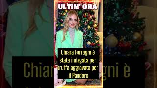 Chiara Ferragni indagata per truffa aggravata [upl. by Freddi]