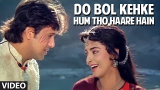 Do Bol Kehke Hum Tho Haare Hain Full Song  Radha Ka Sangam  Lata Mangeshkar  Juhi Chawla Govinda [upl. by Dallman793]