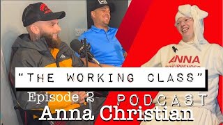 The Working Class Podcast 002  Hallelujah with Anna Christian [upl. by Dominica813]