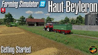 FS22  HautBeyleron  Getting Started  1 [upl. by Mccullough]