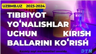 Tibbiyot yonalishlari uchun otish ballarini korish  uzbmbuz 2023 [upl. by Ratcliff]