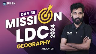 Geography  Mission LDC 2024  Day 59  Free Live  Kerala PSC  Spark Learnings [upl. by Portia908]