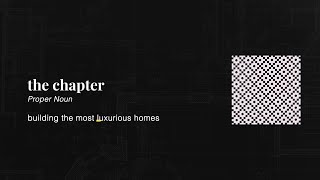 The Chapter  We Build Beautiful Homes [upl. by Karr]