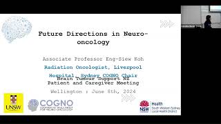 quotFuture Directions in NeuroOncologyquot  Assoc Prof EngSiew Koh Radiation Oncologist Australia [upl. by Ecylahs128]