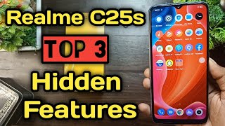 Realme C25s Top 3 Hidden Features  tips and tricks [upl. by Aytnahs]