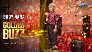 Bboy Nana puștiulfenomen care a primit Golden Buzz  Românii Au Talent S14 [upl. by Hoye640]