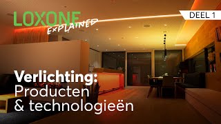 Loxone Explained Verlichting deel 1  Producten en technologieën  4K 2022 [upl. by Latoya]